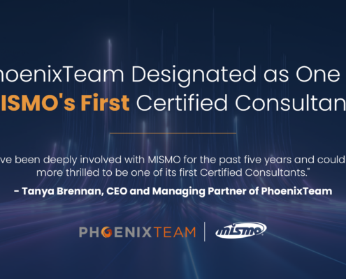 PhoenixTeam Designated as One of MISMO's First Certified Consultants, Shaping the Future of Mortgage Industry Standards