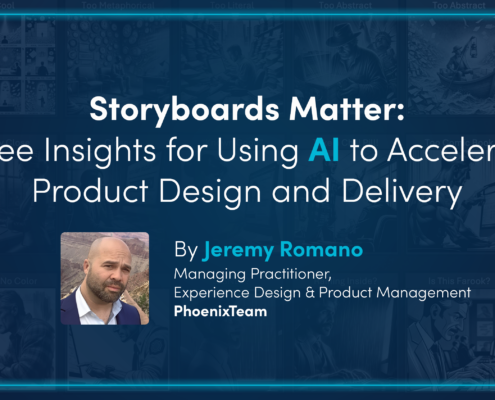 Storyboards Matter: Three Insights for Using AI to Accelerate Product Design and Delivery